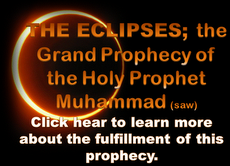 The Islamic prophecy regarding eclipses of sun and moon
