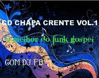 CD CHAPA CRENTE VOL.1