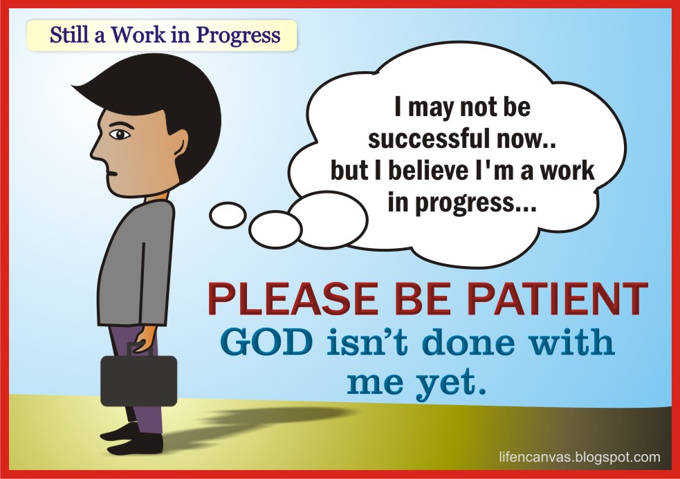 Still A Work in Progress Life N Canvas