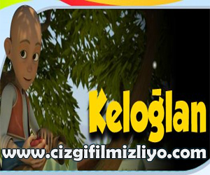 Keloğlan Çizgi Filmi izle Keloğlan izle