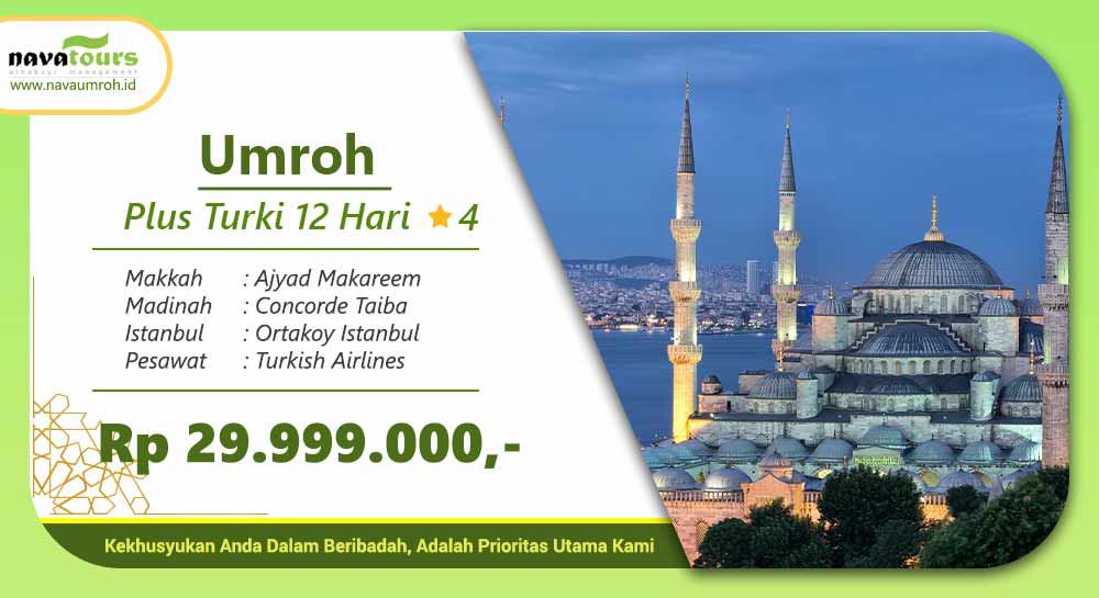 umroh pls turki btg 4 12 hari 29 jutaan nava tour