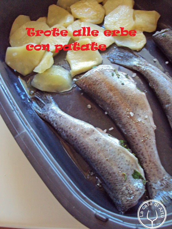 La casa di Artù: Trote alle erbe e patate arrosto | Cucina a microonde