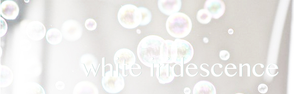 white iridescence
