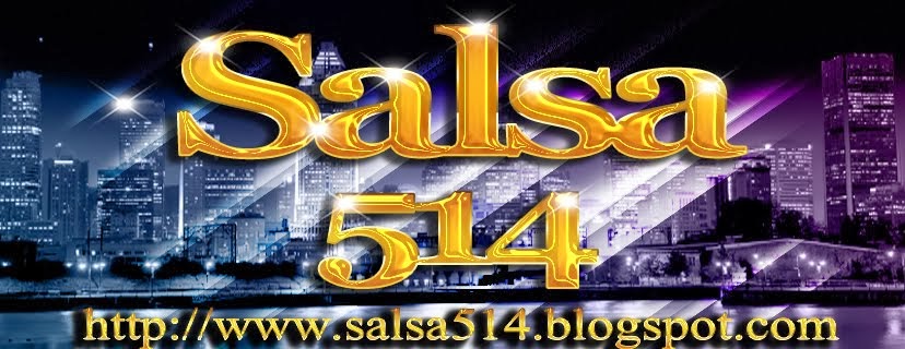 Salsa514 'Salsa From Montreal'