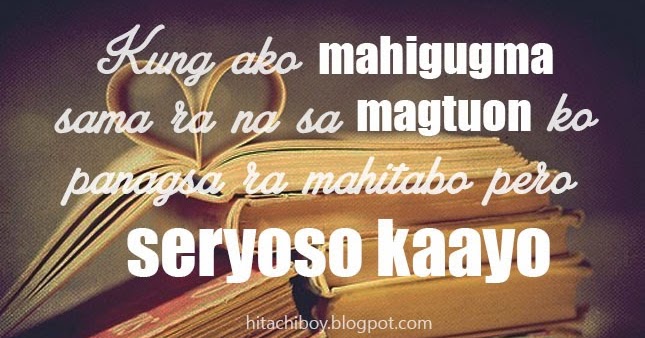 Bisaya: Study Hard ~ HI- TA- CHI- BOY (Himantayon, Tabian, Chismoso)