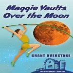 Cover image of Maggie Vaults Over the Moon