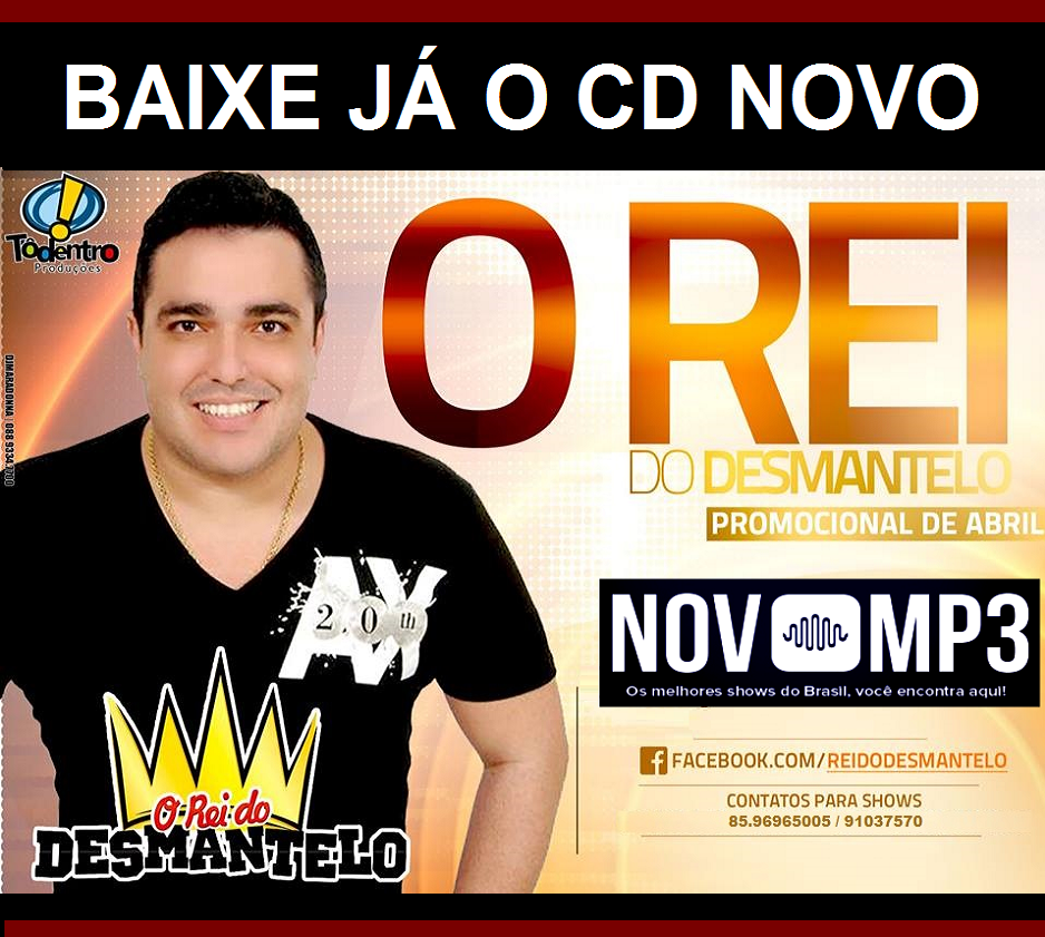 REI DO DESMANTELO CD OFICIAL ABRIL