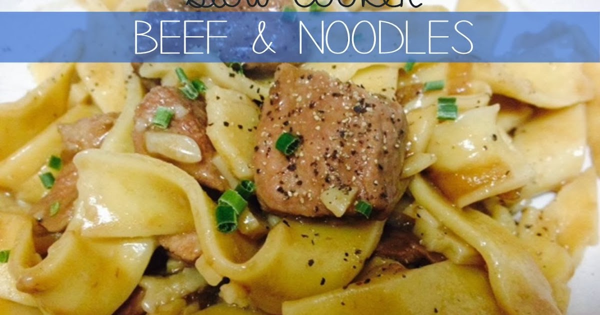 Two Magical Moms Slow Cooker Beef and Noodles