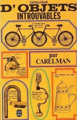 Catalogue D'Ojets Introuvables, Par Carelman Catalogue D'Ojets Introuvables, Par Carelman