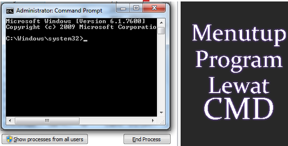 Cara Menutup Program Yang Mengalami Hang Melalui Command Prompt Cara Menutup Program Yang Mengalami Hang Melalui Command Prompt