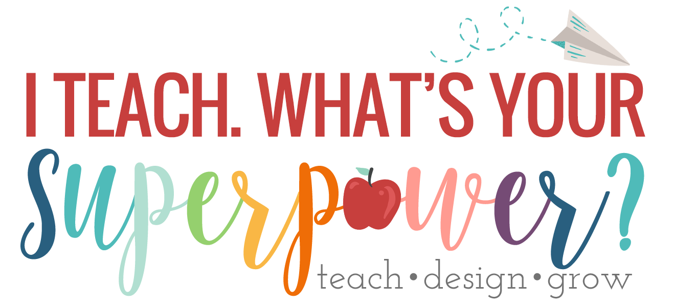 I Teach.  What's Your Superpower?