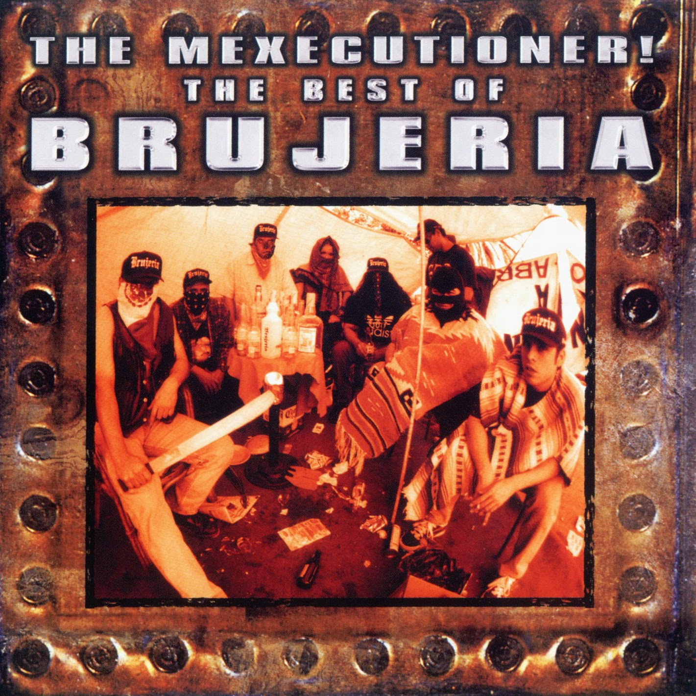 Brujeria - Mextremist! Greatest Hits Brujeria - Mextremist! Greatest Hits