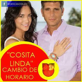 Cntv Cosita Linda Cambio De Horario En Venevision