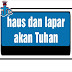 Haus dan lapar akan Tuhan (Lukas 6:20-26)