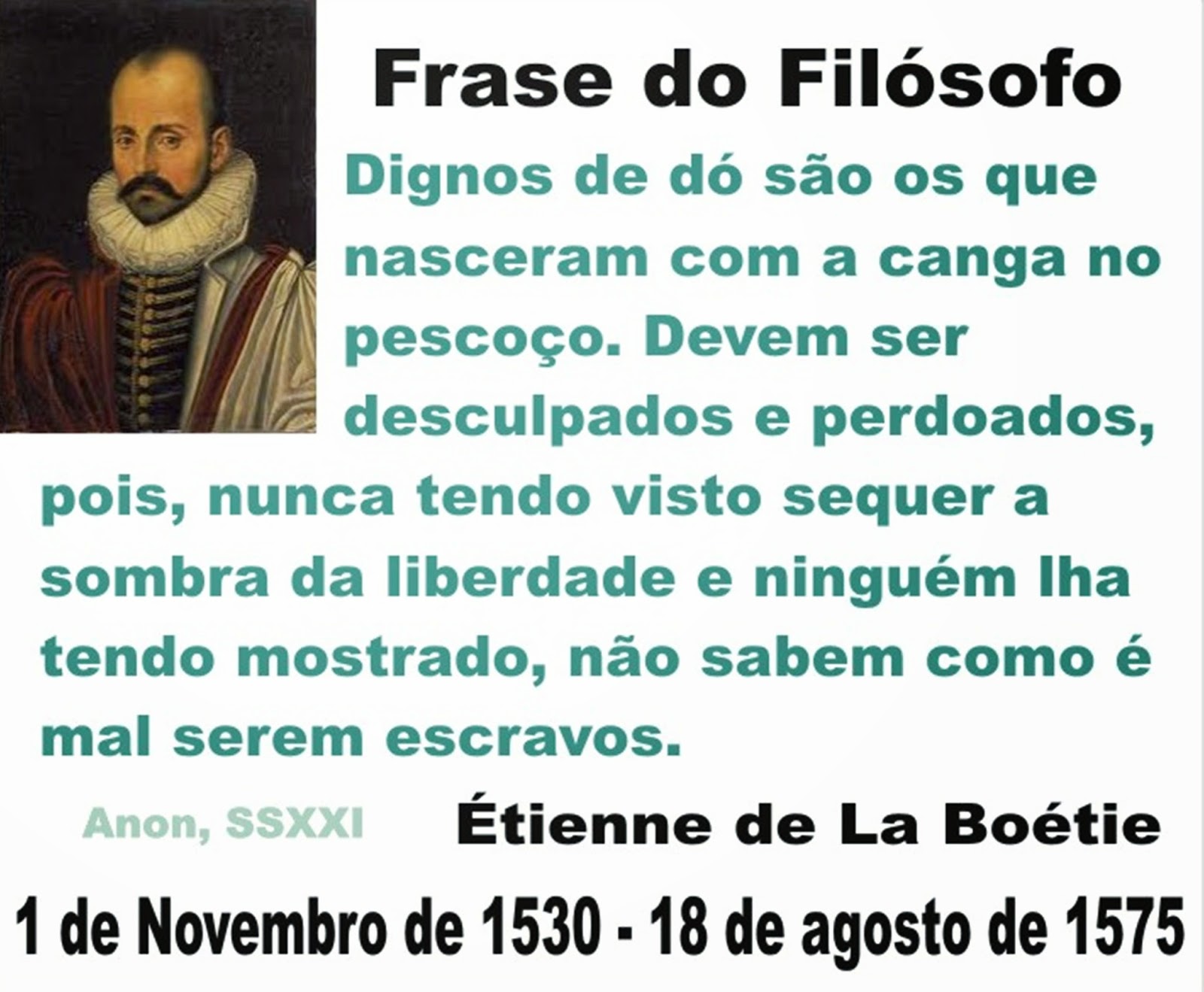 O SUBVERSIVO DO SÉCULO XXI: Frases libertárias de Étienne ...