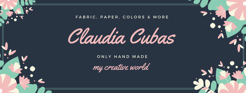 Claudia Cubas , my creative world