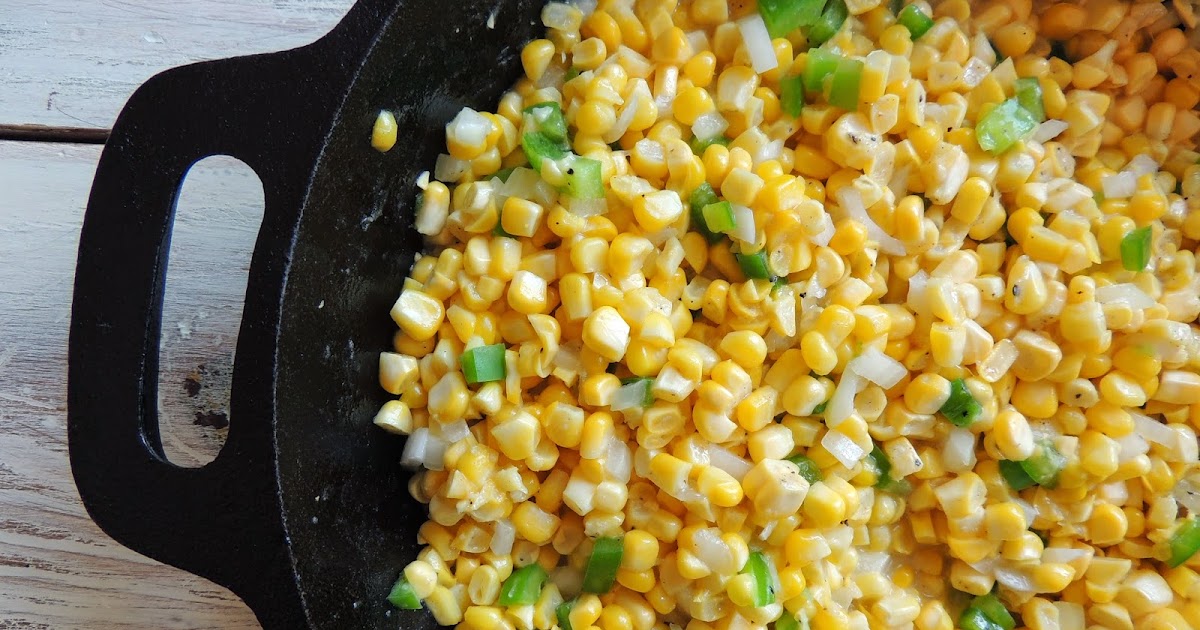Leave a Happy Plate Southern Fried Corn