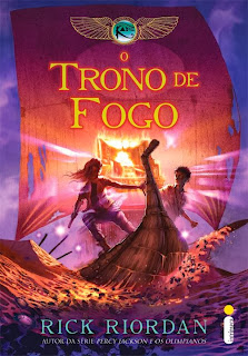 Capa - O Trono de Fogo - Rick Riordan Resenha O Trono de Fogo - Rick Riordan