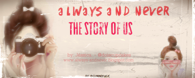 Always And Never