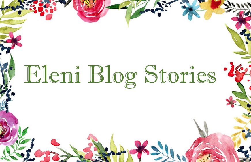 Eleni Blog Stories 