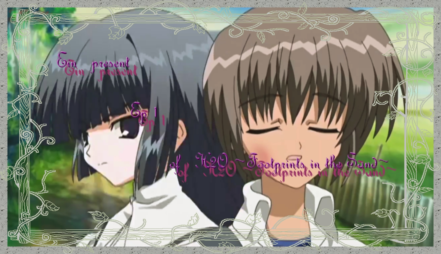 Ein Fansubs: H2O ~Footprints in the Sand ~ الحلقة الاولي من مسلسل