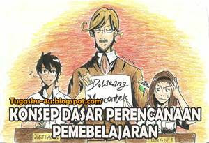 Konsep dasar perencanaan pembelajaran belajar dan pembelajaran