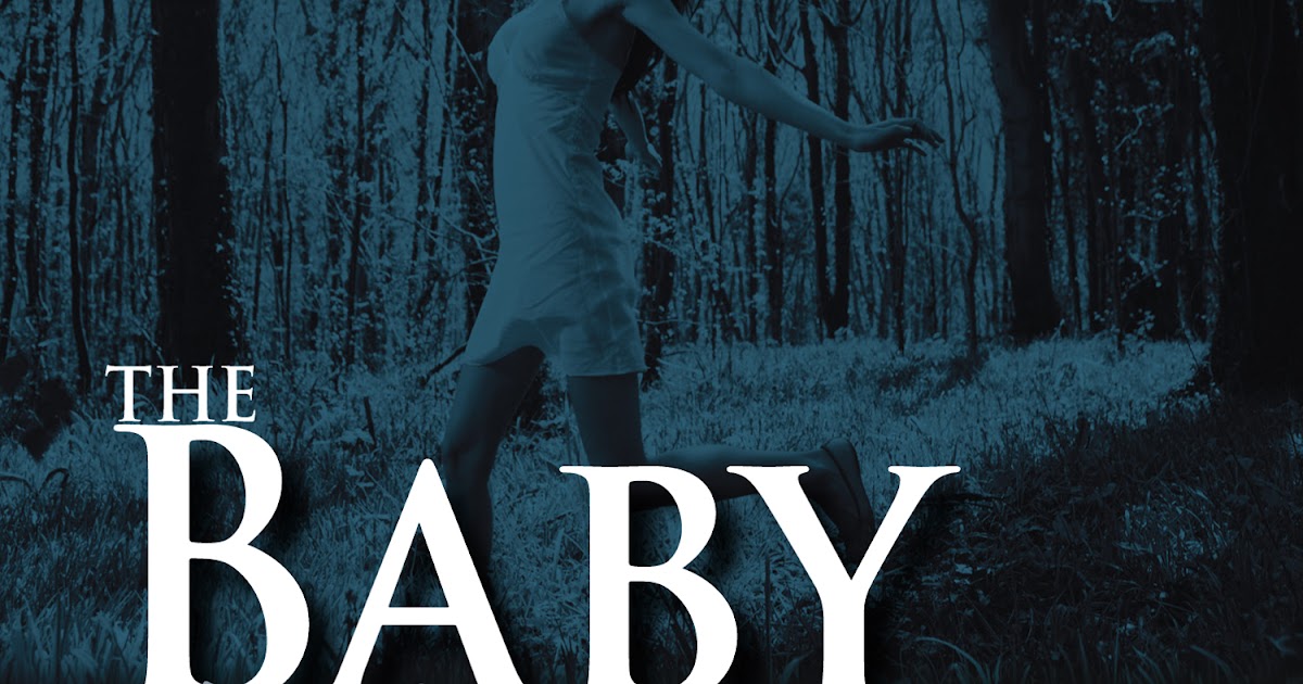 Bloggers Unite Book Club™ August 2011 Book Club Selection The Baby
