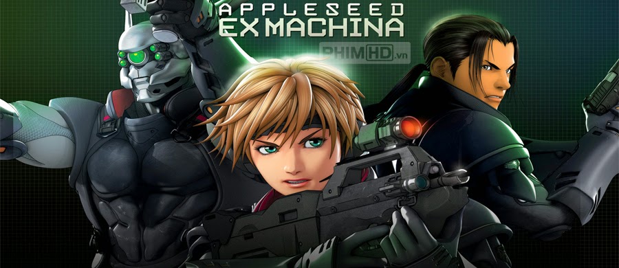 Phim Cuộc chiến tương lai 2: Người máy nổi dậy VietSub HD | Appleseed Saga: Ex Machina 2007