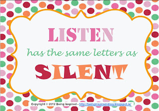 Listen has the same letters as Silent