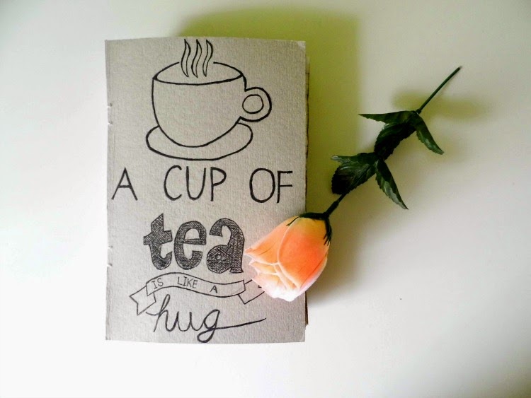 A cup of tea is like a hug / Diary DIY