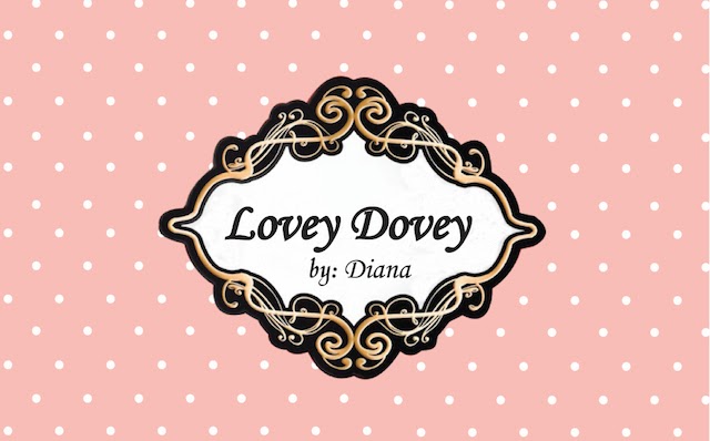 ♥ Lovey Dovey by Diana ♥