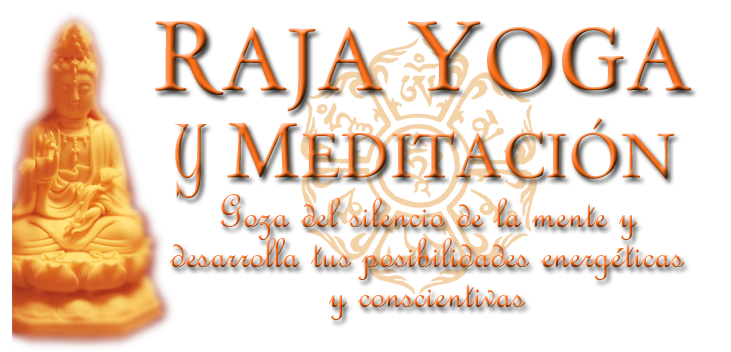 Raja Yoga y Meditación