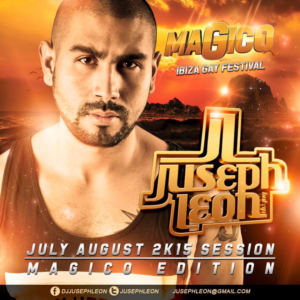 DJ Juseph León - JULY AUGUST 2K15 SESSION (MAGICO EDITION)