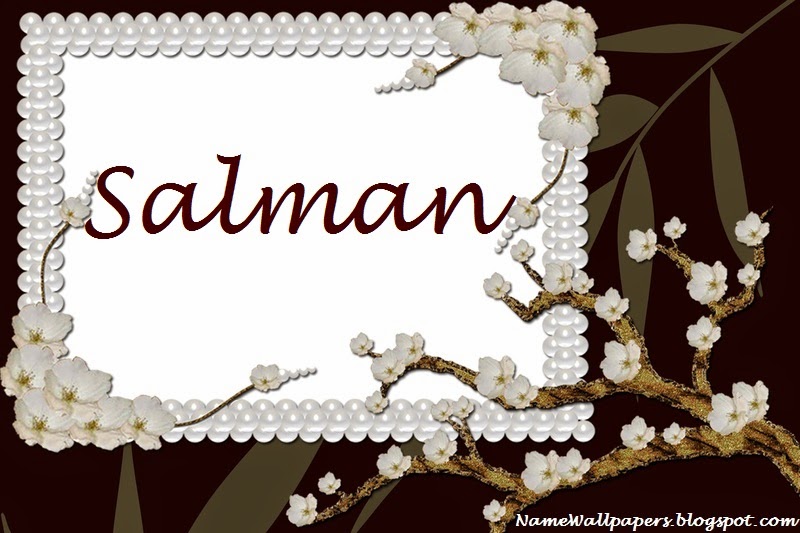 Salman Name Wallpapers Salman ~ Name Wallpaper Urdu Name Meaning Name Images  Logo Signature