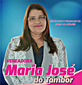 Vereadora Maria José do Tambor