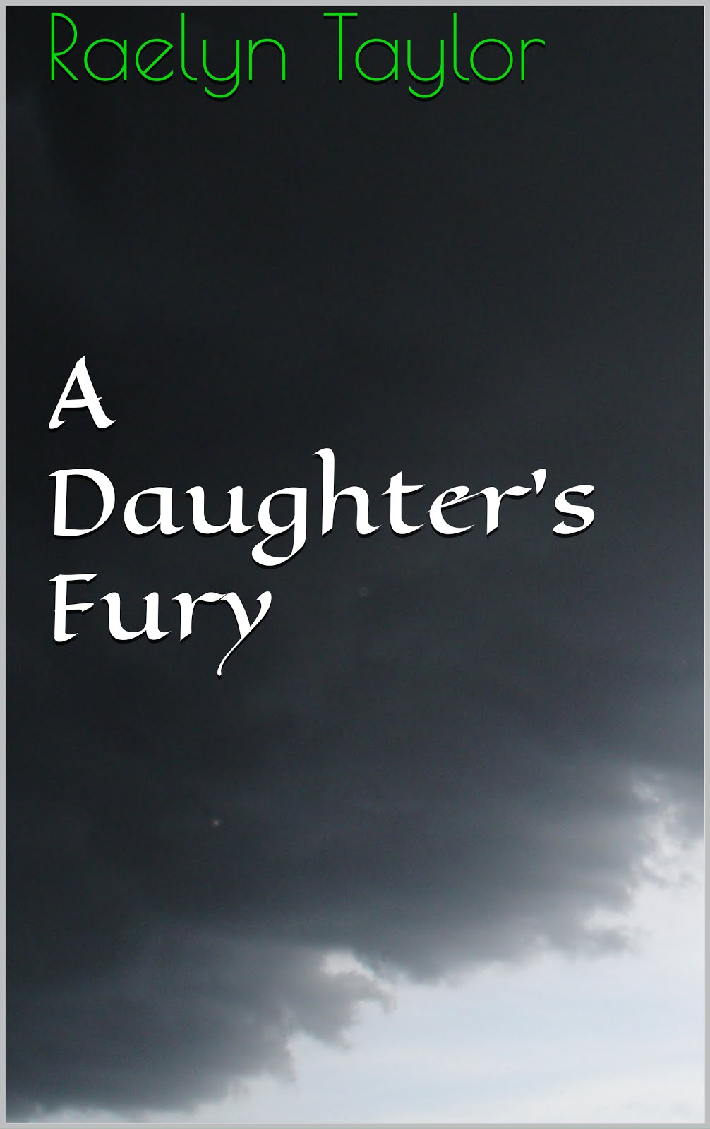 A Daughter's Fury