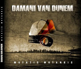 Damani Van Dunem - Mutatis Mutandis (2007)