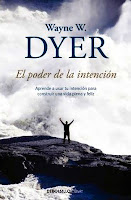 Wayne W. Dyer - El poder de la intención Wayne W Dyer El poder de la intencion