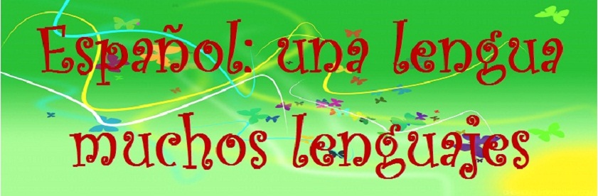 Español: una lengua muchos lenguajes
