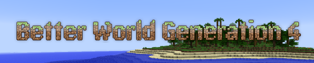 Better World Generation (BWG 4) Mod para Minecraft 1.7.2/1.7.10