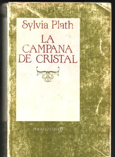 LA DECIMA MUSA LIBRERIA VIRTUAL SYLVIA PLATH LA CAMPANA DE CRISTAL