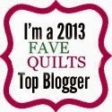 Fave quilts 2013 Top Blogger