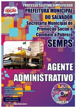 Apostila SEMPS Concurso Prefeitura do SALVADOR/BA para Agente Administrativo - 2014.