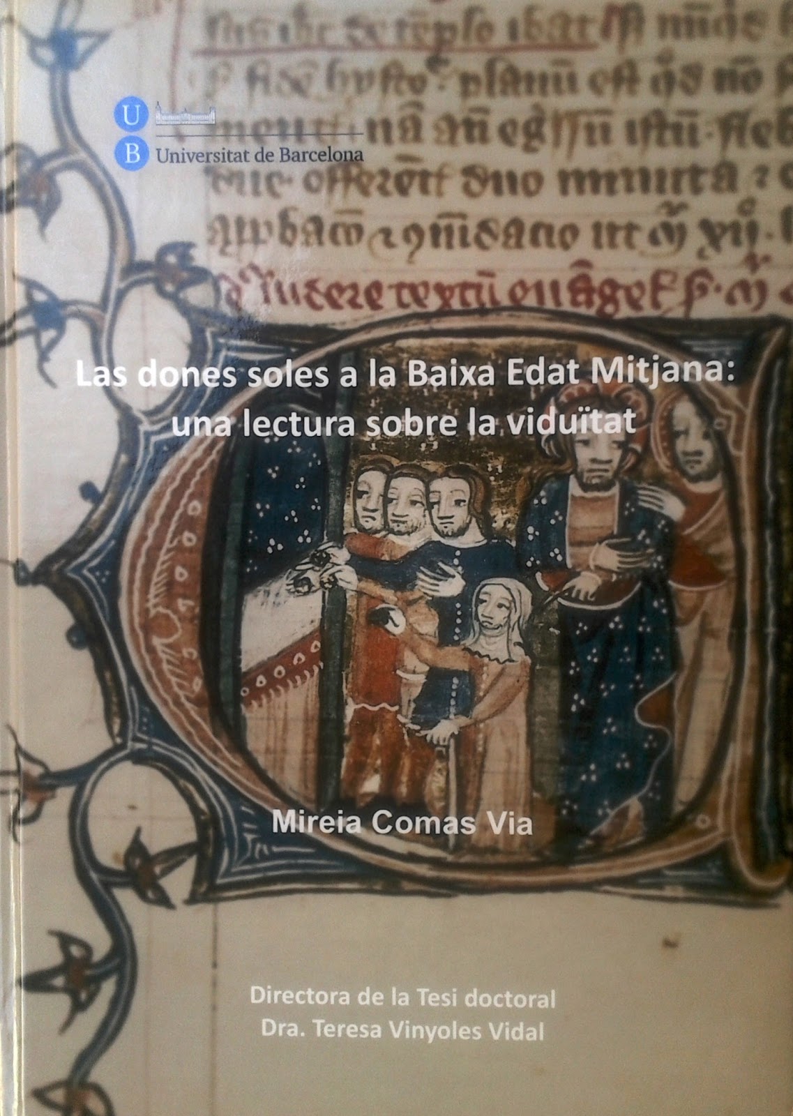 Viladecans Punt de Trobada Les dones soles a la Baixa Edat Mitjana