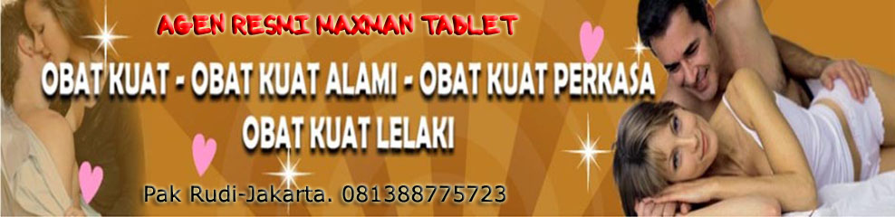 ToKo ACeN.0817121197 - Obat Kuat Maxman Tablet & Kapsul