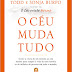 O Céu Muda Tudo de Todd Burpo, Sonja Burpo