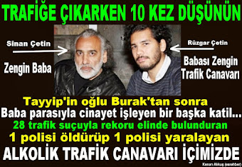 ALKOLİK TRAFİK CANAVARI, TAYYİP'İN EMRİYLE TAHLİYE EDİLDİ