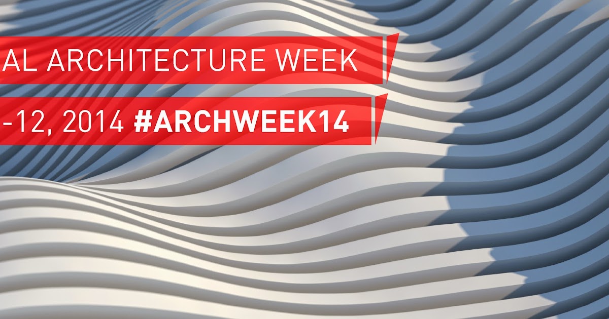 Talkitect architecture and urbanism National Architecture Week