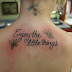 Enjoy The Little Things Quote Tattoo