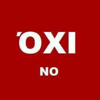 OXI NO GRECIA OXI NO GRECIA